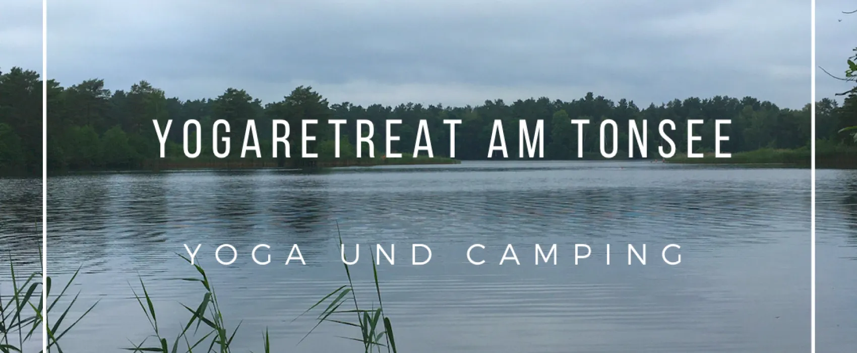 Wald- und Naturcampingplatz am Tonsee Süd