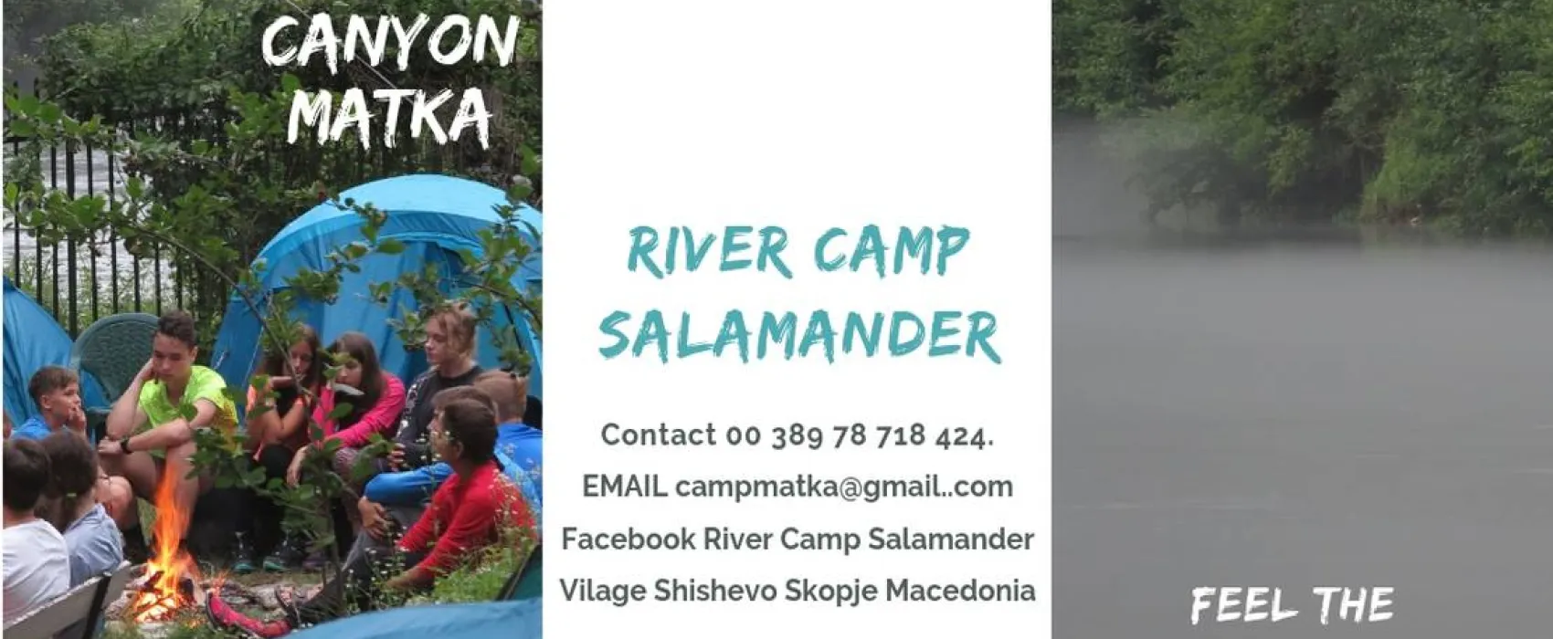 River Camp Matka -Salamander